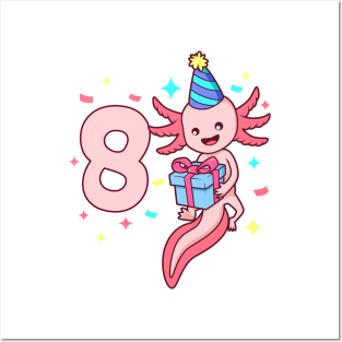 I am 8 with axolotl - girl birthday 8 years old Posters and Art